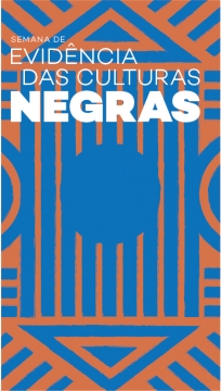 Gif azul claro com traços laranjas com os dizeres "Evidência das culturas negras" 