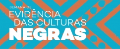 Gif azul claro com traços laranjas com os dizeres "Evidência das culturas negras" 